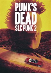 Punk's dead: slc punk 2 cover image