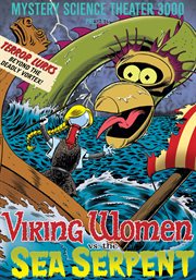 Mystery science theater 3000. Viking women vs. the sea serpent cover image