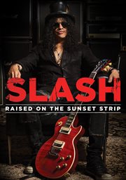 Slash: raised on the sunset strip cover image
