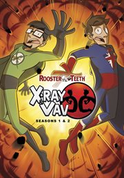 X-ray & vav: seasons 1 & 2 cover image