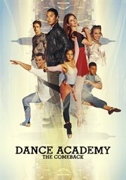 Dance academy. The Comeback cover image