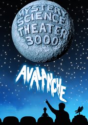 Mystery science theater 3000: avalanche cover image