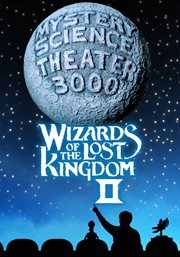 Mystery science theater 3000: wizards of the lost kingdom ii cover image