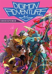 Digimon adventure tri. Coexistence cover image