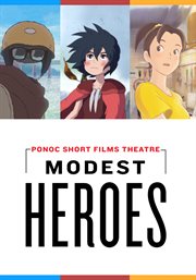 Modest heroes