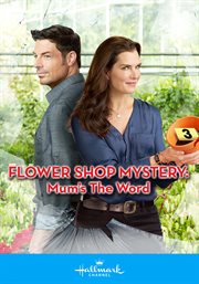 Flower Shop Mystery: Mum's the Word cover image