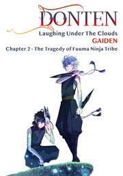 Gaiden: chapter 2 - the tragedy of fuuma ninja tribe cover image