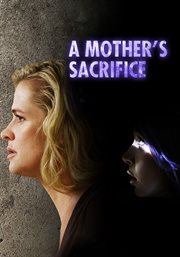 A mother's sacrifice cover image