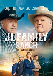 JL Family Ranch: The Wedding Gift cover image