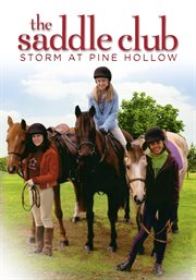 The Saddle Club. Storm at Pine Hollow cover image