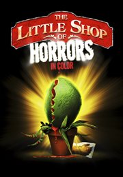 The Little Shop of Horrors