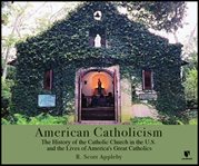 The story of the roman catholic church in the united states cover image