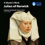 A mystic's work. Julian of Norwich cover image