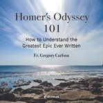 Homer's odyssey. An Audio Course cover image