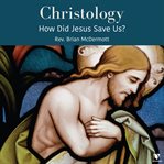 Who is jesus?. An Introduction to Christology cover image