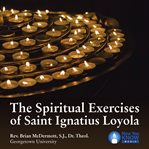 The spiritual exercises of saint ignatius loyola cover image