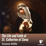 St. catherine of siena. Radical Faith cover image