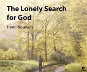 The lonely search for God cover image