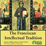 The Franciscan intellectual tradition cover image