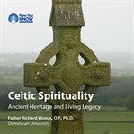 Celtic spirituality. Ancient Heritage and Living Legacy cover image
