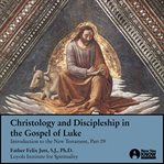 Christology and discipleship in the gospel of luke cover image
