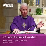 77 great catholic homilies cover image