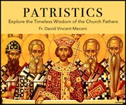 Introduction to patristics. Learning from the Church Fathers cover image