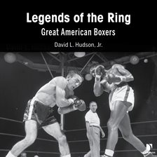 Image de couverture de Legends of the Ring: Great American Boxers