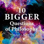 Another 10 big questions of philosophy cover image