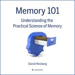 Memory 101: understanding the practical science of memory cover image