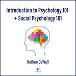 Introduction to psychology 101 and social psychology 101 cover image