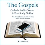The gospels: catholic audio course cover image