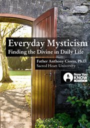 Everyday mysticism: finding the divine in daily life - season 1 cover image
