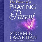 The power of a praying parent cover image