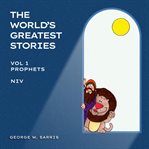 The Prophets : NIV. World's Greatest Stories cover image