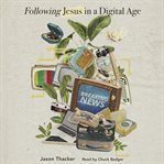 Following Jesus in a Digital Age cover image