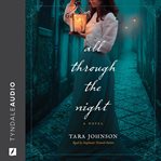 All through the night : a novel cover image