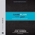 Game plan for loss. An Average Joe's Guide to Dealing with Grief cover image