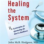Healing the system cover image