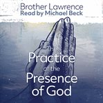 The practice of the presence of God the best rule of a holy life cover image