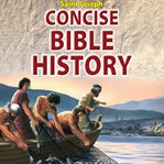Saint joseph concise bible history. A Clear and Readable Account of the History of Salvation cover image