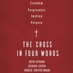 The cross in four words cover image