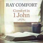 Comfort in 1 john cover image