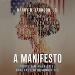 A manifesto. Christian America's Contract with Minorities cover image