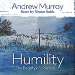 Humility. The Beauty of Holiness cover image