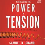 Harnessing the power of tension. Stretched but Not Broken cover image