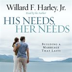 His needs, her needs : an interactive seminar cover image