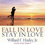 Fall in love, stay in love cover image