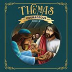 Thomas. God's Courageous Missionary cover image