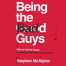 Cover image for Being the Bad Guys